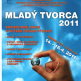 Mladý tvorca - nitra 2011 - plagat